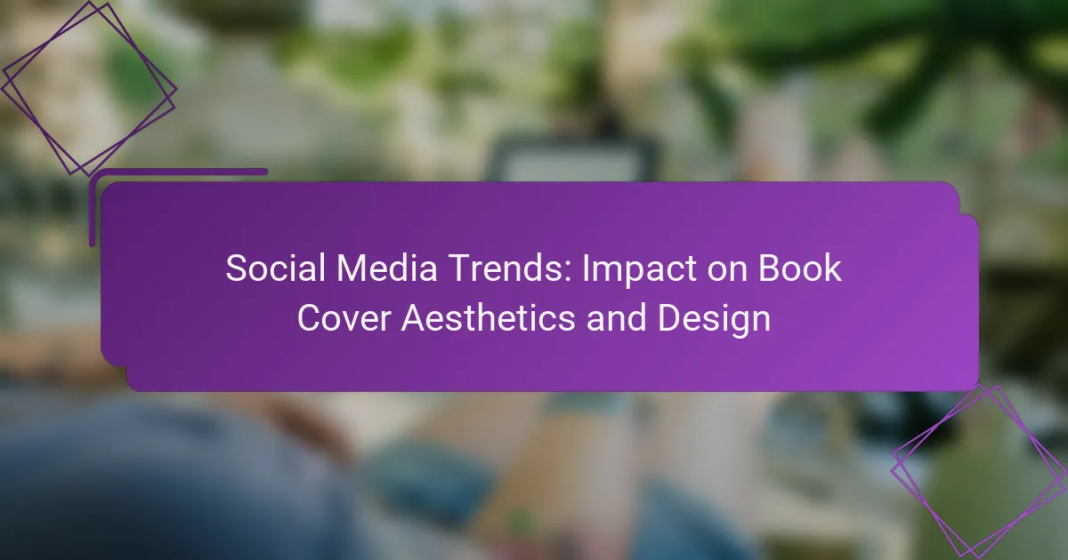 Social Media Trends: Impact on Book Cover Aesthetics and Design
