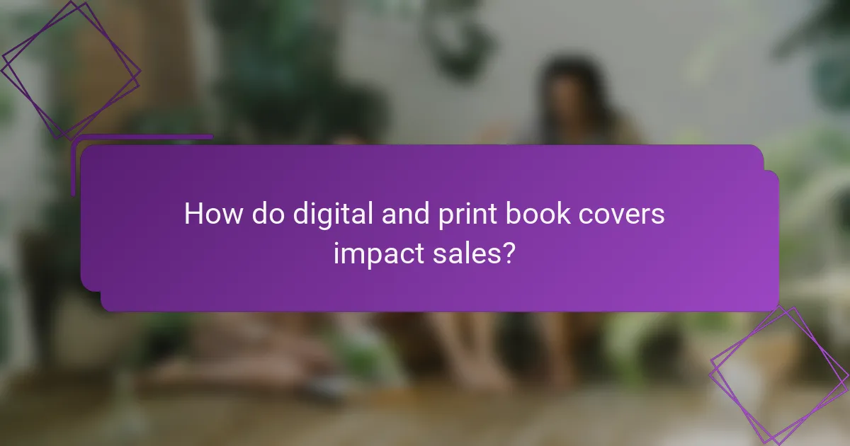 How do digital and print book covers impact sales?