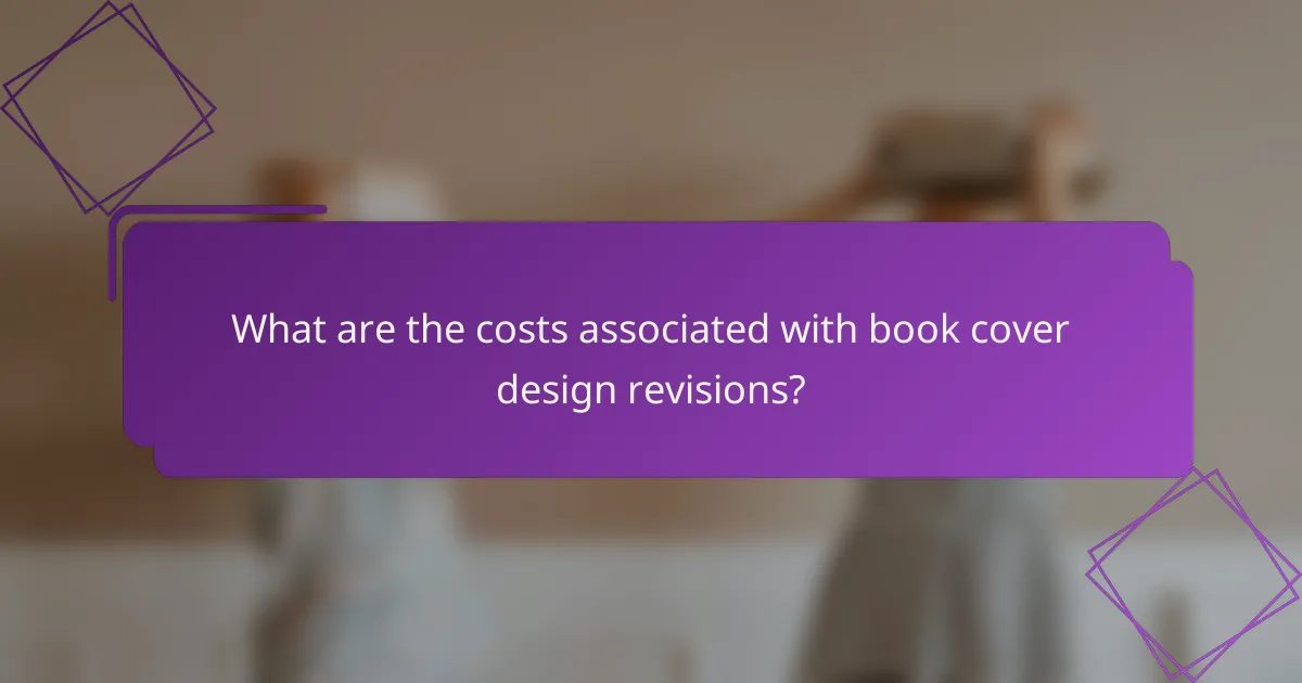 What are the costs associated with book cover design revisions?