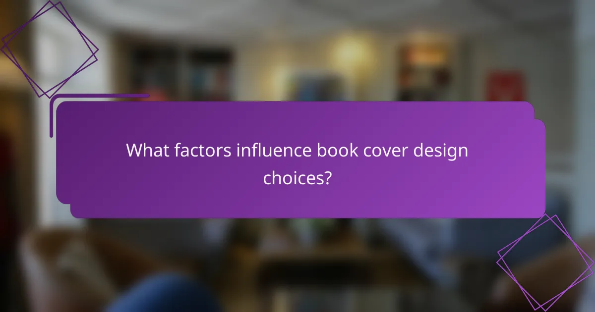 What factors influence book cover design choices?