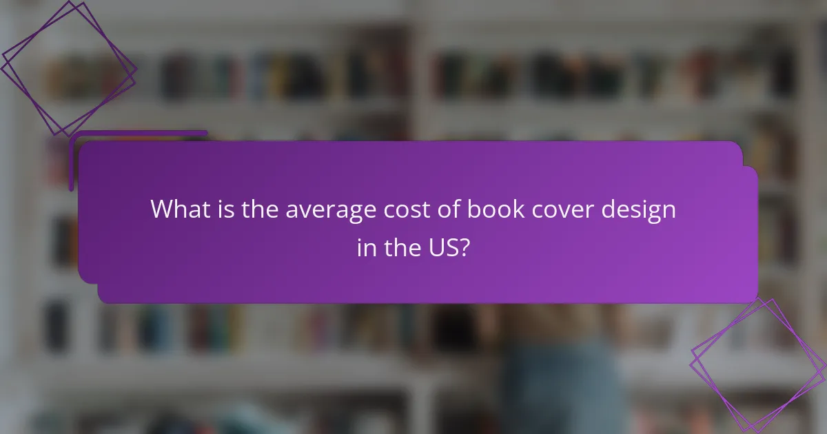 What is the average cost of book cover design in the US?
